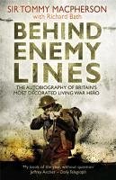 Behind Enemy Lines (eBook, ePUB) - Bath, Richard; Macpherson, Tommy