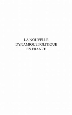 Nouvelle dynamique politique en France (eBook, PDF)