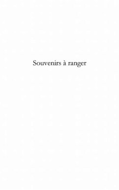 Souvenirs a ranger - Recit (eBook, PDF) - Sylvette Dupuy