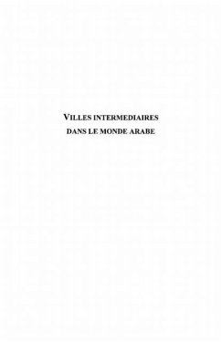 Villes intermediaires dans monde arabe (eBook, PDF)