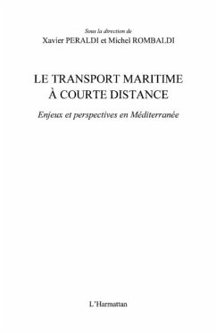 Le transport maritime a courte distance - Enjeux et perspectives Mediterraneen (eBook, PDF) - Xavier Peraldi