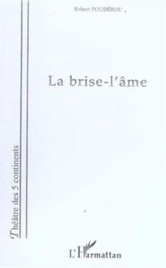 Brise-l'ame la (eBook, PDF) - Pouderou Robert