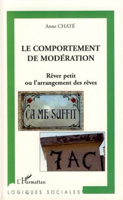 Comportement de moderation Le (eBook, PDF) - Anne Chate