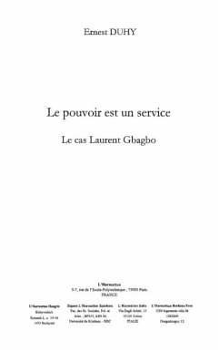 Pouvoir est un service le cas laurent gbagbo (eBook, PDF)