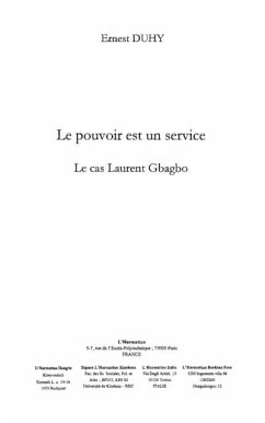 Pouvoir est un service le cas laurent gbagbo (eBook, PDF) Pouvoir est un service le cas laurent gbagbo (eBook, PDF)