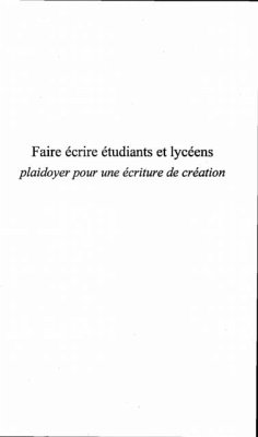 Faire ecrire etudiants et lyceens (eBook, PDF) - Soleau Andre