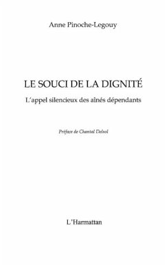 Souci de la dignite Le (eBook, PDF) - Anne Pinoche-Legouy
