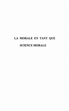 Cover Morale en tant que science morale (eBook, PDF)