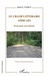 Le champ litteraire africain (eBook,... - Bild 1
