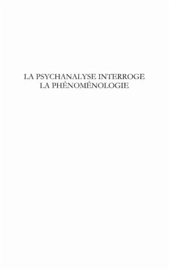 La psychanalyse interroge la phenomenologie (eBook, PDF) La psychanalyse interroge la phenomenologie (eBook, PDF)