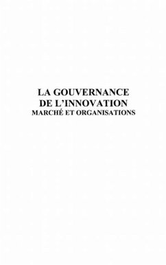 Gouvernance de l'innovation: marche et organisations (eBook, PDF) - Keramat Movallali