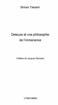 Deleuze et une philosophie de l'immanence (eBook, PDF) Deleuze et une philosophie de l'immanence (eBook, PDF)
