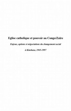Eglise catholique et pouvoir au congo/zaA re (eBook, PDF)