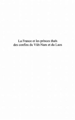 La france et les princes thaIs des confins du viEt-nam et du (eBook, PDF)