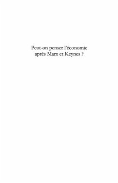 Peut-on penser l'economie aprEs marx et keynes ? - sous la c (eBook, PDF)