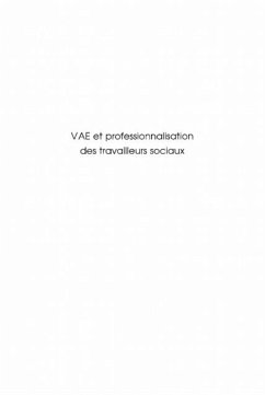 Vae et professionnalisation des travailleurs sociaux - evalu (eBook, PDF)