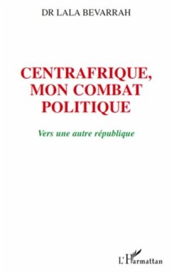 Centrafrique, mon combat politique (eBook, PDF)
