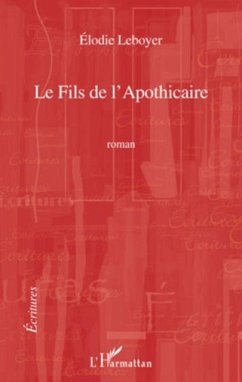 Fils de l'apothicaire Le (eBook, PDF) - Elodie Leboyer