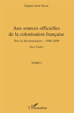 Aux sources officielles de la colonisation francaise - vers (eBook, PDF)