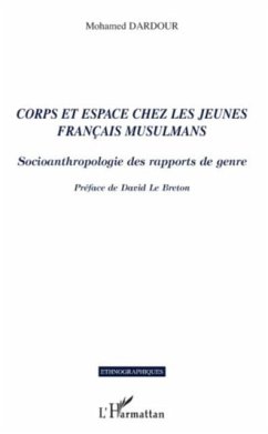 Corps et espace chez les jeunes francais musulmans - socioan (eBook, PDF) - Mohamed Dardour