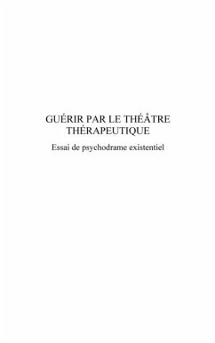 Guerir par le theatre therapeutique (eBook, PDF)