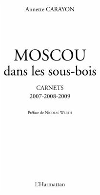 Moscou dans les sous-bois - carnets 2007-2008-2009 (eBook, PDF)