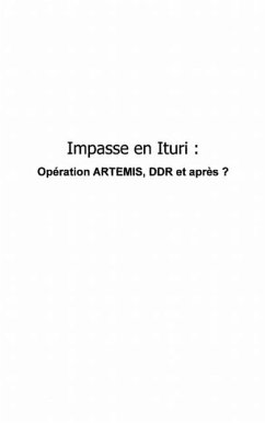 Cover Impasse en ituri - operation artemis, ddr et apres ? (eBook, PDF)