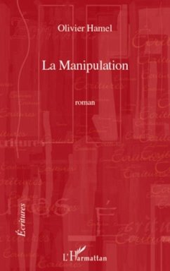 Manipulation La (eBook, PDF) - Olivier Hamel