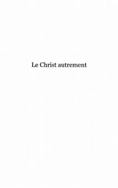 Le christ autrement - essai de theologie interreligieuse (eBook, PDF)