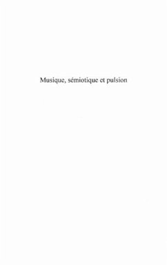 Musique, semiotique et pulsion (eBook, PDF) Musique, semiotique et pulsion (eBook, PDF)