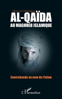 Al-qaIda au maghreb islamique - contrebande au nom de l'isla (eBook, PDF)