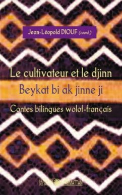 Le cultivbateur et le djinn - beykat bi ak jinne ji - contes (eBook, PDF)
