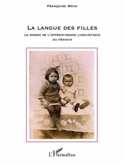 La langue des filles - le roman de l'apprentissage linguisti (eBook, PDF)