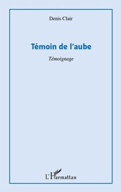 Temoin de l'aube (eBook, PDF) Cover Temoin de l'aube (eBook, PDF)
