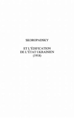 Skoropadsky et l'edification de l'etat ukrainien (1918) (eBook, PDF)