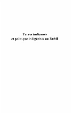 Cover Terres indiennes et politique indigeniste au bresil - des te (eBook, PDF)