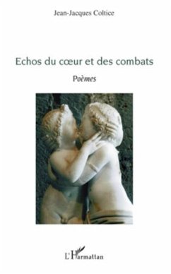 Echos du coeur et des combats (eBook, PDF)