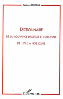 Dictionnaire de la mouvance droitiste et nationale de 1945 A (eBook, PDF)