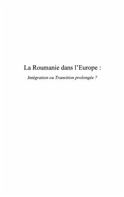 La roumanie dans l'europe : integration ou transition prolon (eBook, PDF) La roumanie dans l'europe : integration ou transition prolon (eBook, PDF)