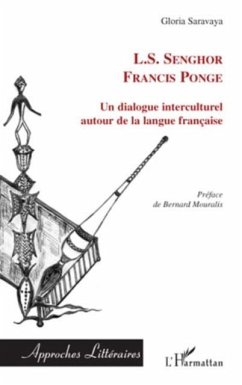 L.s. senghor - francis ponge - un dialogue interculturel aut (eBook, PDF) - Gloria Saravaya