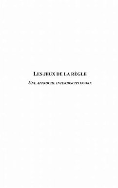 Les jeux de la rEgle - une approche interdisciplinaire (eBook, PDF) - Suquet