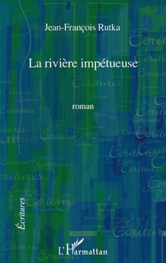 Riviere impetueuse La (eBook, PDF)