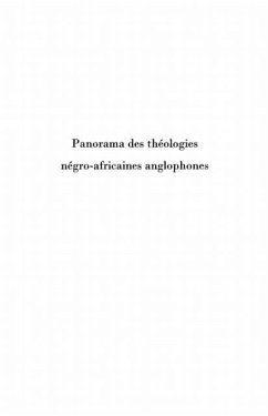 Panorama des theologies negro-africaines anglophones (eBook, PDF)