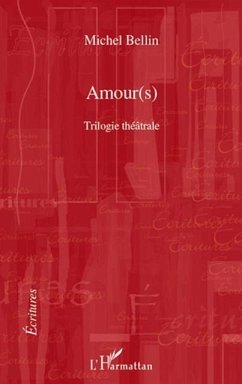Amour(s) - trilogie theatrale - le duo des tenebres, raphael (eBook, PDF)