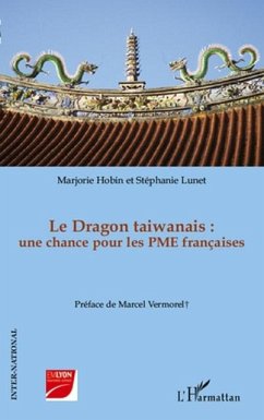 Le dragon taiwanais : une chance pour les pme francaises (eBook, PDF)