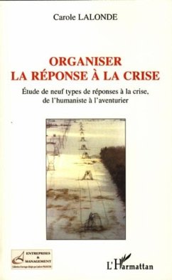 Organiser la reponse A la crise - etude de neuf types de rep (eBook, PDF)