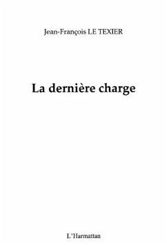La derniEre charge - un francais a la ba (eBook, PDF)