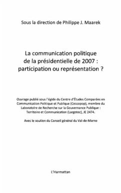 La communication politique de la presidentielle de 2007 - pa (eBook, PDF)