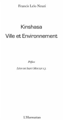 Kinshasa Ville et Environnement (eBook, PDF) - Francis Lelo Nzuzi