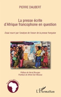 La presse ecrite d'afrique francophone en question - essai n (eBook, PDF)